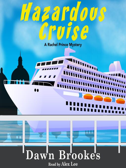 Title details for Hazardous Cruise by Dawn Brookes - Available